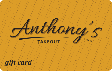 Anthony's Takeout Gift Card